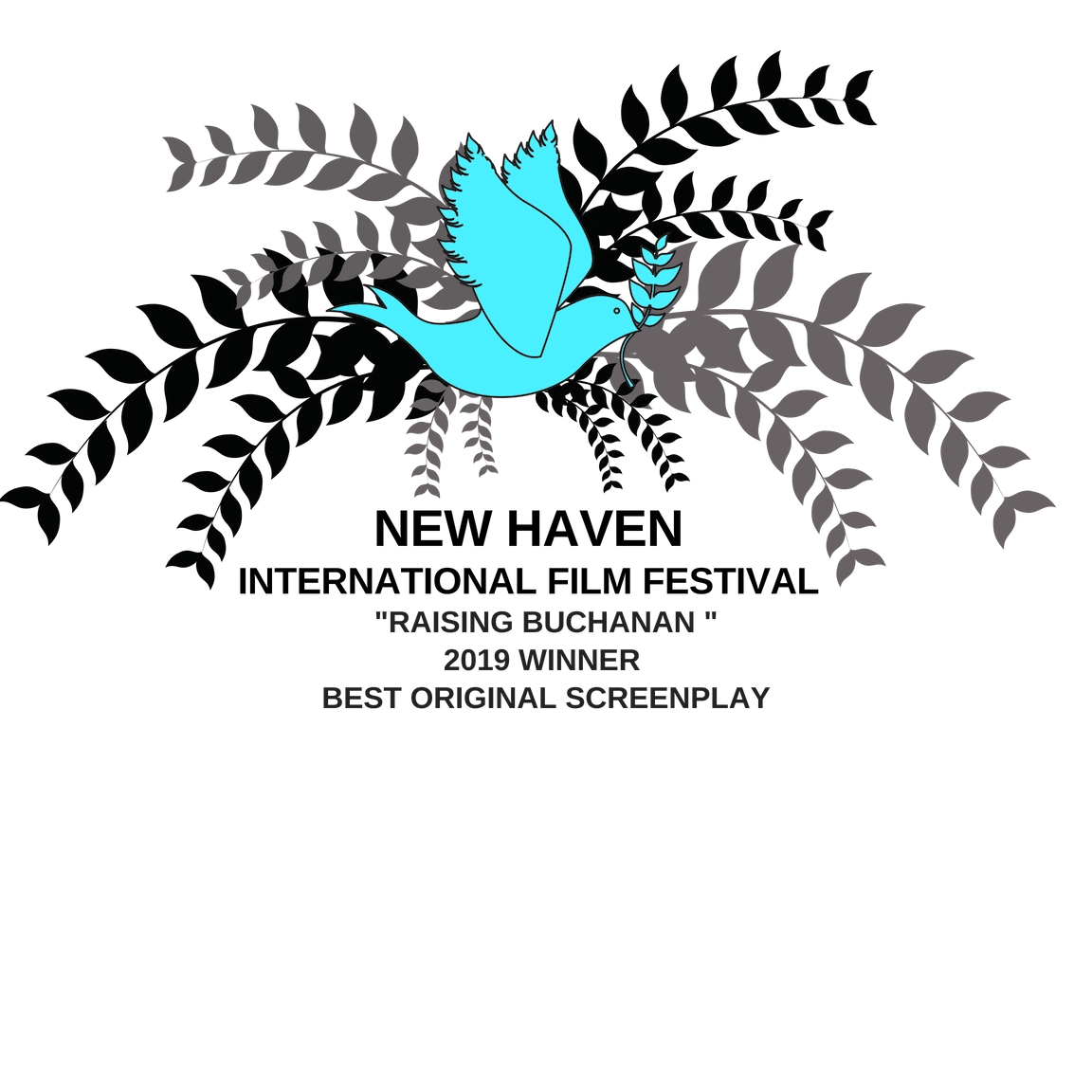 Best Original Screenplay — Bruce Dellis — New Haven International Film Festival 2019